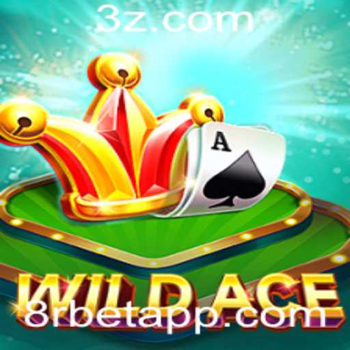 Explorando WildAce: O Jogo Que Revoluciona O Cenário de Apostas com '8r bet'